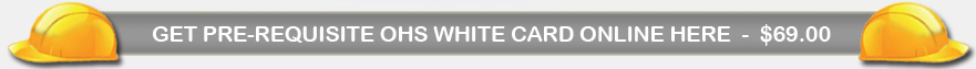 OHS white card Pre-requisites